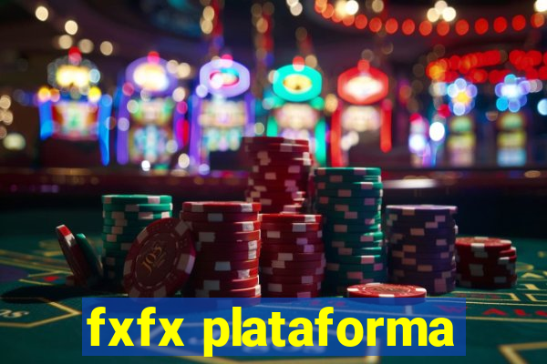 fxfx plataforma